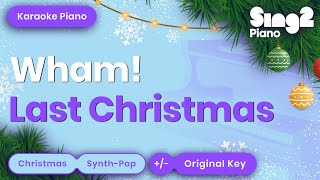 Wham  Last Christmas Piano Karaoke [upl. by Araik]