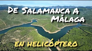 De Salamanca a Málaga Volando En Helicóptero Parte 1 [upl. by Mimajneb]