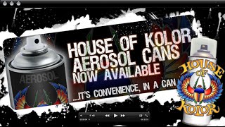 House of Kolor Aerosol Spray Cans [upl. by Sella50]