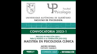 Convocatoria a la Maestría en Psicología Clínica de la UAQ  Entrevista [upl. by Ellenehc]