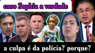 C4SO S0phia a culpa é da polícia foi tudo revelado agora CidadeAlertaRecord [upl. by Lurlene]