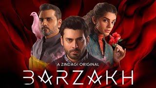 Upcoming Drama Barzakh  Preview Story  Fawad Khan  Sanam Saeed  Web Series  Pakistani Drama [upl. by Karrah]