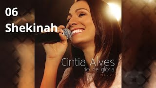 CD Cintia Alves  Rio De Glória  06 Shekinah [upl. by Baptlsta]