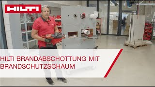 Hilti Brandabschottung mit Brandschutzschaum [upl. by Amasa62]