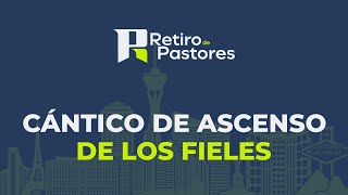 Pastor Julio Herrera  Cánticos de Ascenso de los Fieles  Segundo Servicio  Retiro de Pastores [upl. by Aenotna]