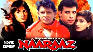 Naaraaz 1994  Mithun Chakraborty  Atul Agnihotri  Pooja Bhatt amp Sonali Bendre  Movie Review [upl. by Millur]