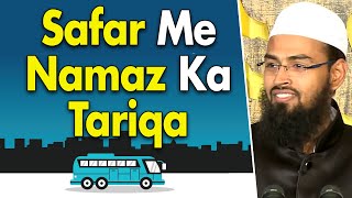 Safar Travel Me Namaz Padhne Ka Tariqa By Adv Faiz Syed [upl. by Silver339]