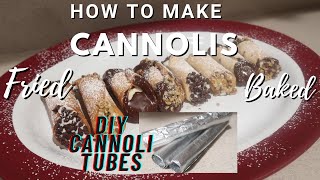 How To Make Baked and Fried Cannoli Shells WITHOUT TubesMolds [upl. by Sanfourd301]