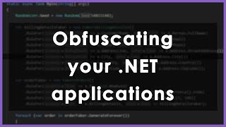 How to obfuscate your NET app and why its pointless [upl. by Silletram]