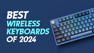 ⌨️Best Wireless Keyboards of 2024 Untethered Efficiency ⌨️ [upl. by Amled]