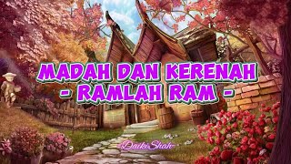 Ramlah Ram  Madah Dan Kerenah Lirik Lagu [upl. by Simdars]