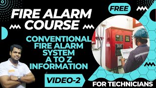 Conventional Fire Alarm System A to Z Information  FREE FREE Online Course  By Ansari29  Video02 [upl. by Sesmar]