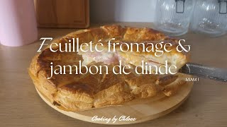 Feuilleté fromage amp jambon de dinde [upl. by Earle619]