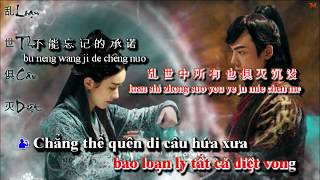 Loạn Thế Câu Diệt 乱世俱灭 Karaoke Lời việt Version [upl. by Enyrehtak27]