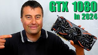 GTX 1080 in 2024  Can this 8 Year old GPU still hold up [upl. by Samford]