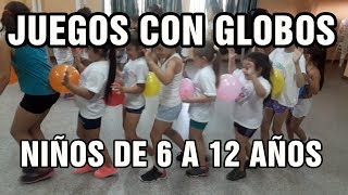 Juegos para niños de 6 a 12 años con globos  Didactica para niños con globos [upl. by Materi]