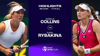 Danielle Collins vs Elena Rybakina  2024 Miami Final  WTA Match Highlights [upl. by Etterb]