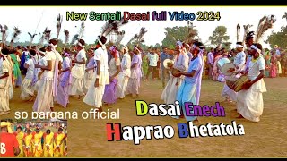 Dasai Enech Haprao Bhetatola New Santali Dasai full Video 2024  spparganaOfficial [upl. by Shadow]