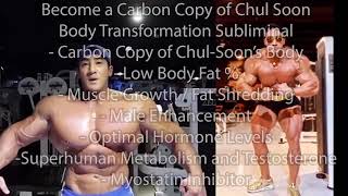 Carbon Copy of Chul Soon  Full Body Transformation Subliminal  EXTREMELY POWERFUL [upl. by Hutner]