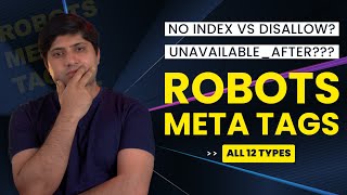 What Are Robots Meta Tags  How To Use No Follow No Index No Snippet Unavailable After [upl. by Blase]