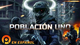 POBLACIÓN UNO  PELICULA EN HD COMPLETA DE ACCION EN ESPANOL LATINO [upl. by Iadrahc861]