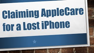 Claiming AppleCare for a Lost iPhone [upl. by Drais]