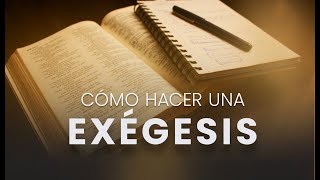 ¿Como hacer un EXÉGESIS l Un ejemplo práctico [upl. by Ralleigh]