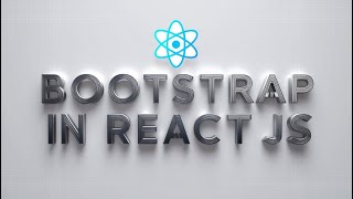 How to embed Bootstrap in your React Application  ReactJS Essentials [upl. by Blanchard]