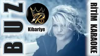 Buz  Kibariye ✩ Ritim Karaoke [upl. by Yentirb]