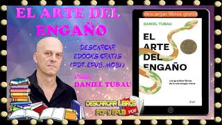 el arte del engaño pdf  daniel tubau  DESCARGAR PDF Y EPUB  libros gratis para leer MEGA [upl. by Ardnac]