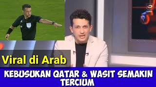 Dihina Media Arab Qatar dan Wasit Kini Mulai Panik karena kebusukannya Mulai dibongkar [upl. by Hyacinthia]