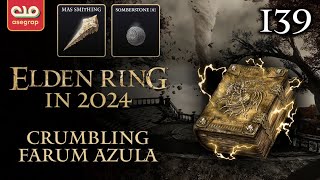 ELDEN RING IN 2024  KE CRUMBLING FARUM AZULA BUAT NYARI ANCIENT DRAGON PRAYERBOOK  139 [upl. by Anibla]