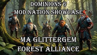 Dominions 6 Mod Nation Showcase  MA Glittergem Forest Alliance [upl. by Ylellan]