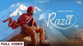 Raza  Tarsem Jassar Official Video  Punjabi Songs  MixSingh  Punjabi Songs 2022 [upl. by Belding]