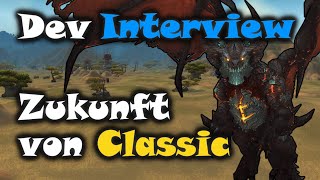 Die Zukunft von WoW Classic  Blizzard QampA  Alle Fragen und Antworten [upl. by Asilat]