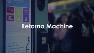 Retorna Machine  Saiba como reciclar suas embalagens [upl. by Annovy]