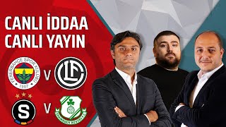 Hasan Arda Kaşıkcı ile Canlı İddaa  Fenerbahçe  Lugano [upl. by Bryna]