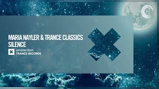 Maria Nayler amp Trance Classics  Silence Amsterdam Trance Extended [upl. by Nrubyar]