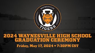 2024 Waynesville High School Graduation Ceremony [upl. by Revell]