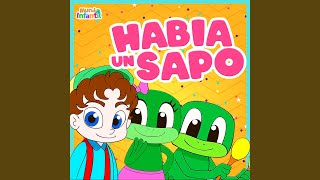 Habia un Sapo [upl. by Hsetirp740]