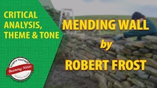 Mending Wall Analysis and Explanation by Robert Frost [upl. by Bal]