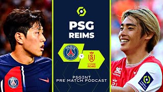 PSG vs Stade De Reims PREMATCH PODCAST Ligue 1 Uber Eats PSGSDR [upl. by Nnek]