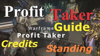 Warframe Profit Taker Guide  Credits Vox Solaris Standing Mods and more [upl. by Melnick]