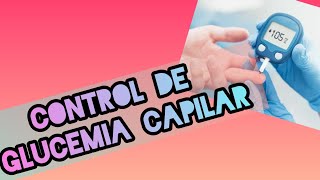 Control de Glucemia Capilar [upl. by Pandolfi]