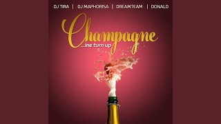 Champagne Ine Turn Up [upl. by Dnalor]