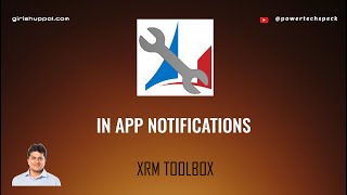 InApp Notification Builder  XRM Toolbox [upl. by Alegnaed]