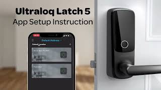 ULTRALOQ Latch 5 Series  Utec App Setup [upl. by Bancroft]