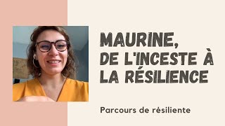 Parcours de résiliente  le témoignage de Maurine [upl. by Loreen]