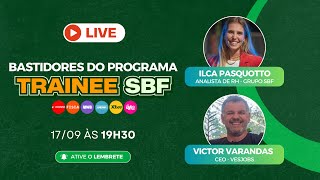 LIVE BASTIDORES DO TRAINEE SBF 2025 [upl. by Chicky]