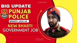 PUNJAB POLICE NEW BHARTI 20242025  BIG UPDATE  NOTIFICATION INFO  MUST WATCH ALL STUDENTS [upl. by Melia975]